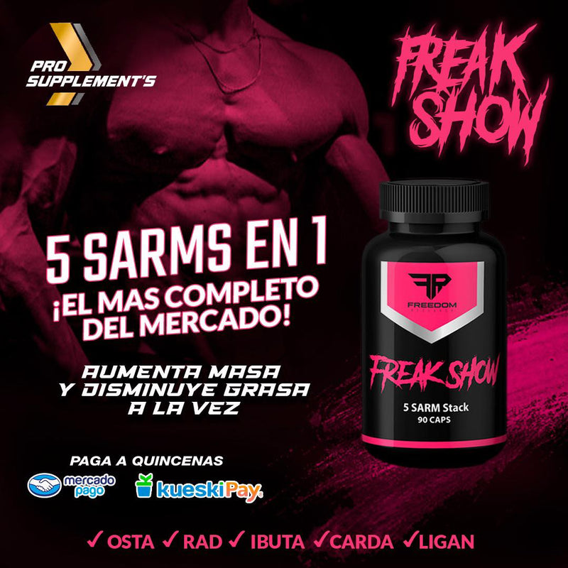 FREAK SHOW Gana Músculo & Pierde Grasa 5 SARMS EN 1